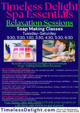 Load image into Gallery viewer, Soap Making Relaxation Session