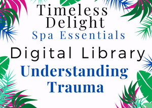 Understanding Trauma Workbook | Timeless Delight Digital Library