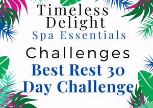Timeless Delight Best Rest 30 Day Challenge Workbook | Timeless Delight Digital Library